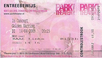 Golden Earring show ticket_1b14-16 Eindhoven - Parktheater April 14, 2009